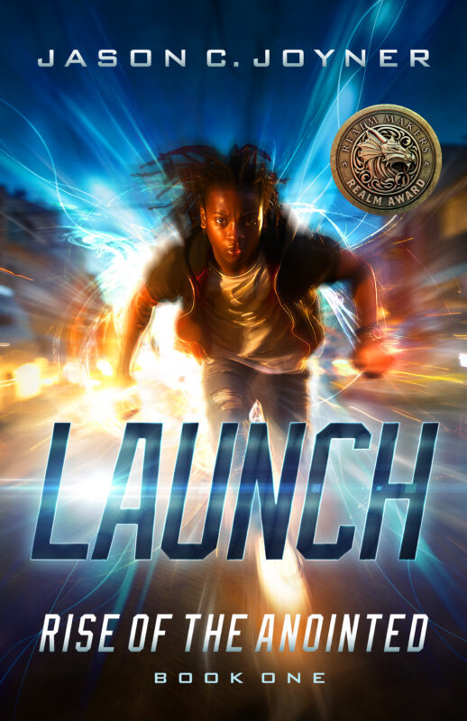 Launch (Rise of the Anointed, Book 1)